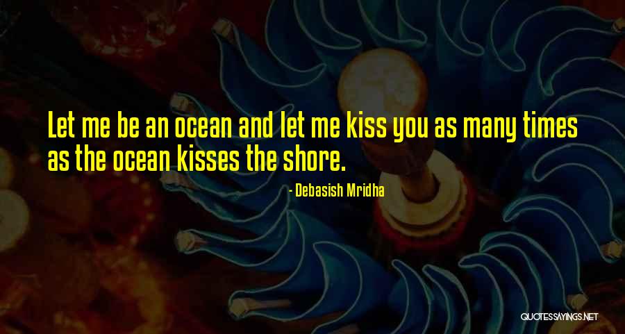 Ocean Inspirational Quotes By Debasish Mridha Ocean Inspirational Quotes By Debasish Mridha