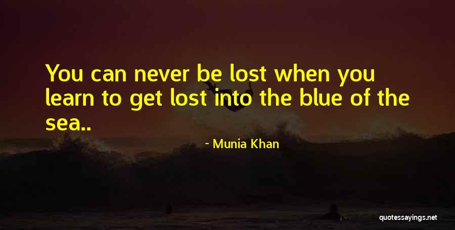 Ocean Inspirational Quotes By Munia Khan Ocean Inspirational Quotes By Munia Khan