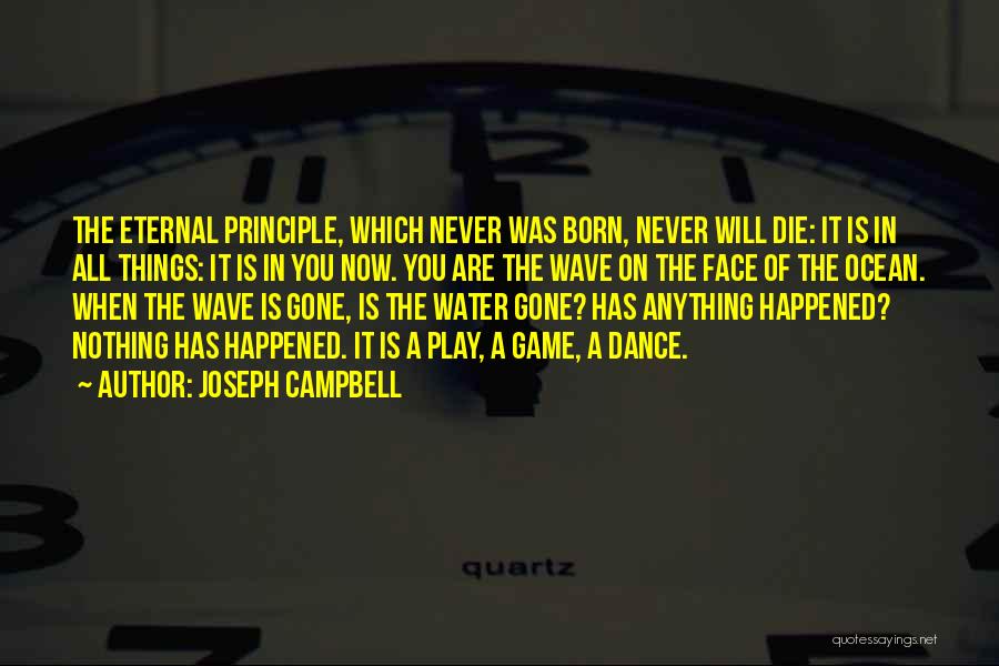 Ocean Of Games Quotes By Joseph Campbell