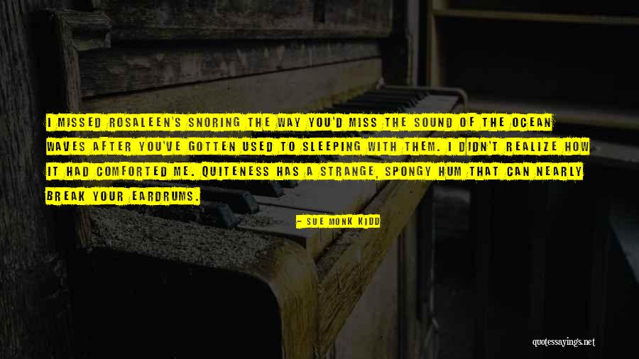 Ocean Of Sound Quotes By Sue Monk Kidd Ocean Of Sound Quotes By Sue Monk Kidd