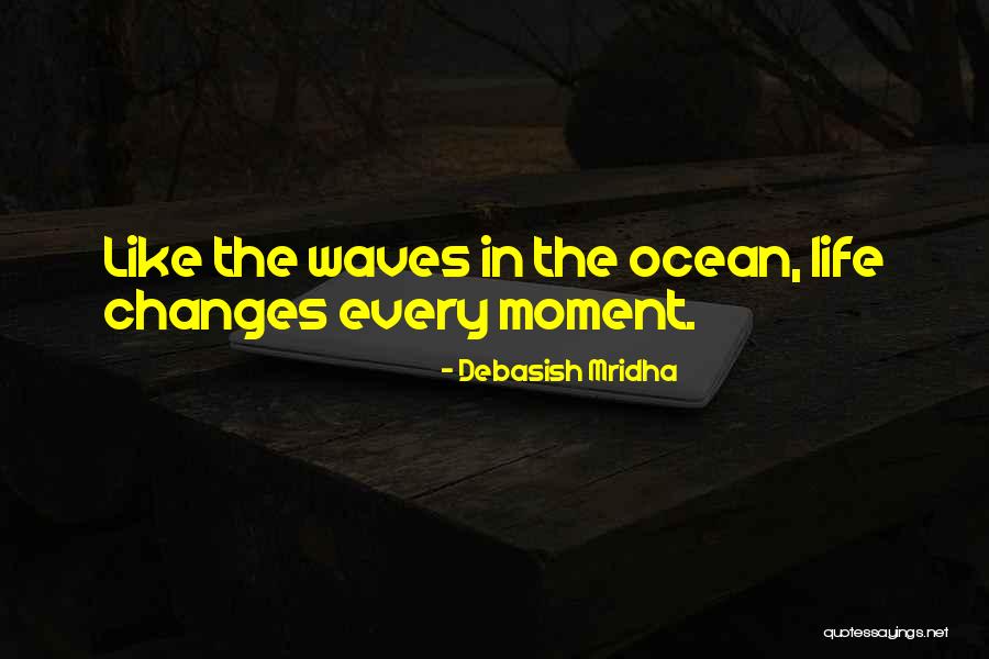 Ocean Quotes Quotes By Debasish Mridha Ocean Quotes Quotes By Debasish Mridha