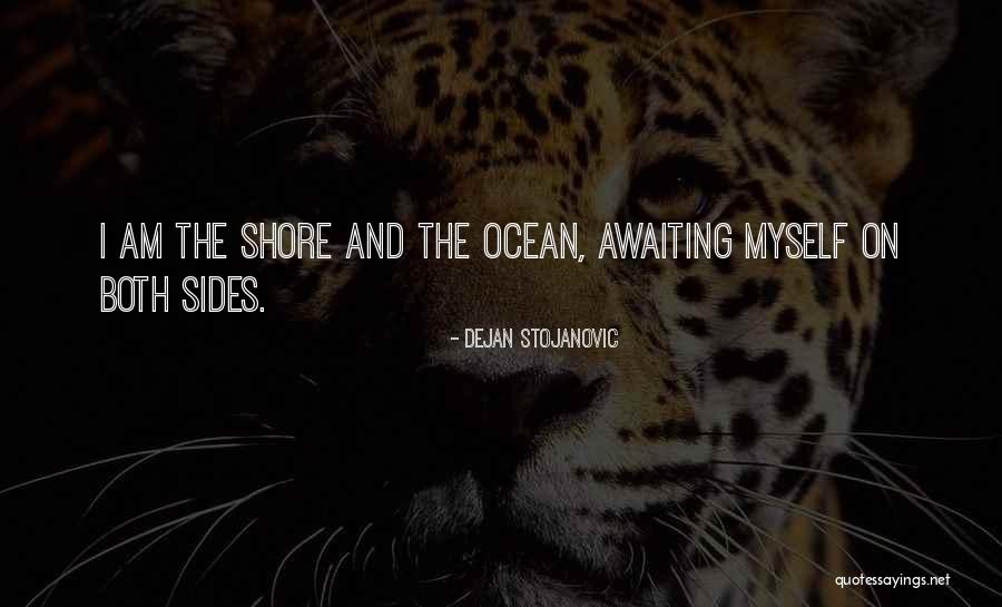 Ocean Quotes Quotes By Dejan Stojanovic Ocean Quotes Quotes By Dejan Stojanovic