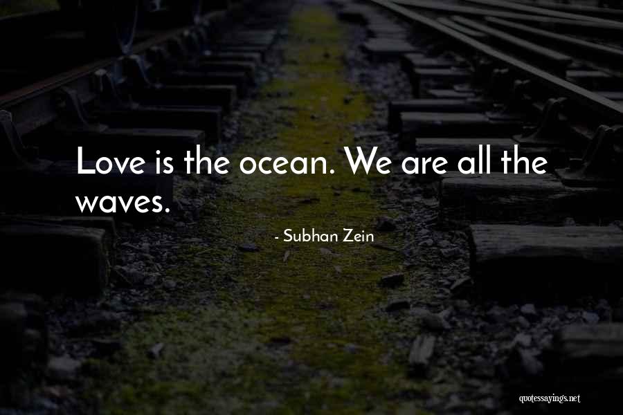 Ocean Quotes Quotes By Subhan Zein Ocean Quotes Quotes By Subhan Zein