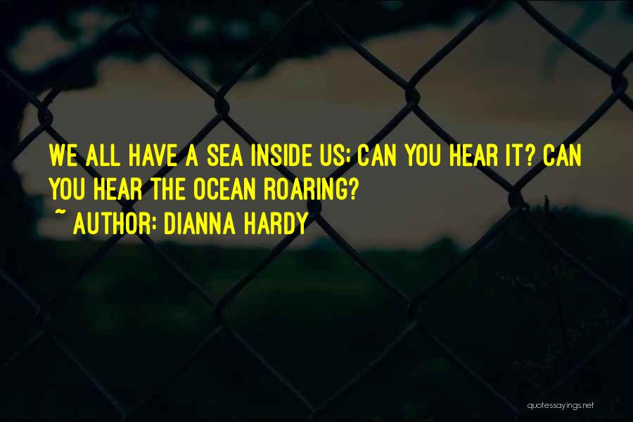 Ocean Sea Life Quotes By Dianna Hardy