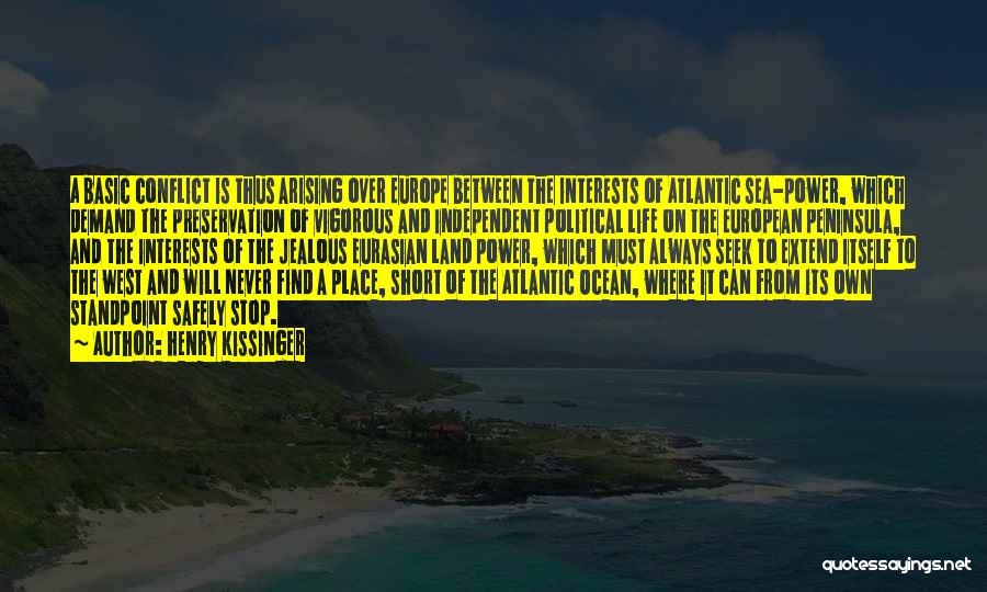 Ocean Sea Life Quotes By Henry Kissinger