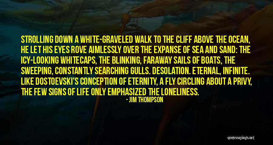 Ocean Sea Life Quotes By Jim Thompson