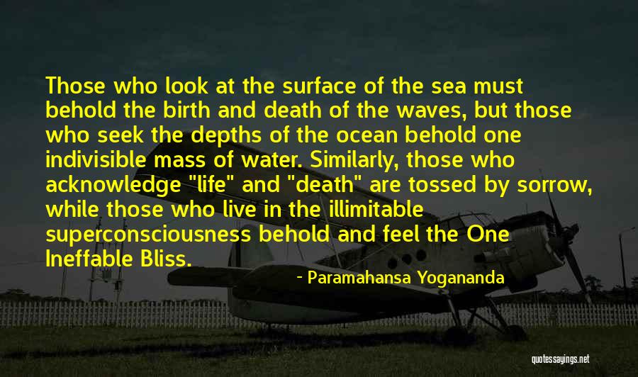 Ocean Sea Life Quotes By Paramahansa Yogananda