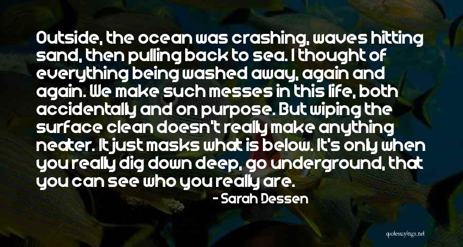 Ocean Sea Life Quotes By Sarah Dessen