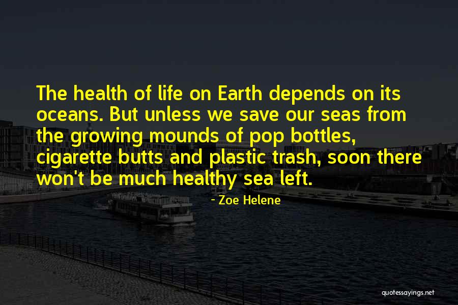 Ocean Sea Life Quotes By Zoe Helene