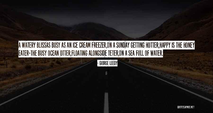 Ocean Sea Quotes By Giorge Leedy Ocean Sea Quotes By Giorge Leedy