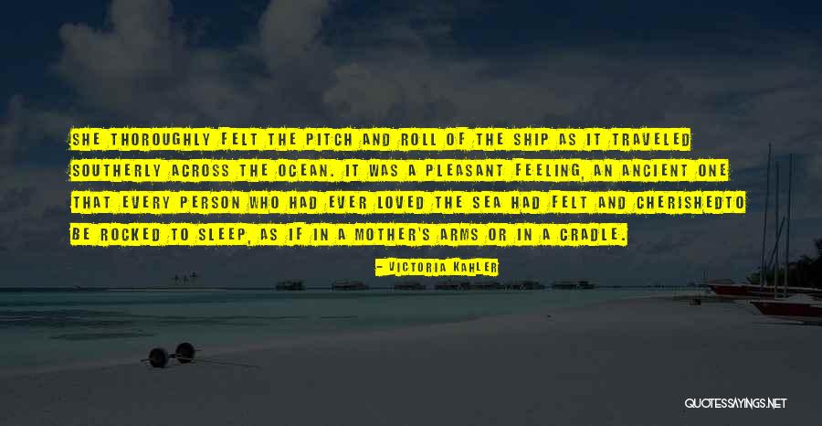 Ocean Sea Quotes By Victoria Kahler Ocean Sea Quotes By Victoria Kahler