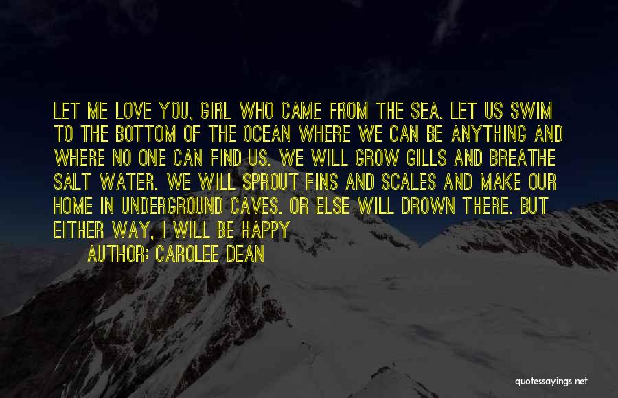 Ocean Sea Water Quotes By Carolee Dean