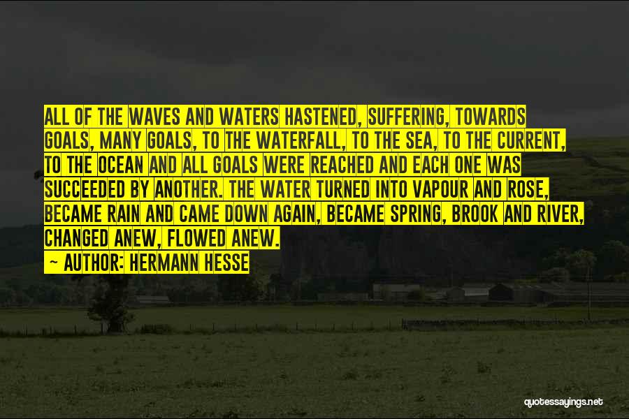 Ocean Sea Water Quotes By Hermann Hesse