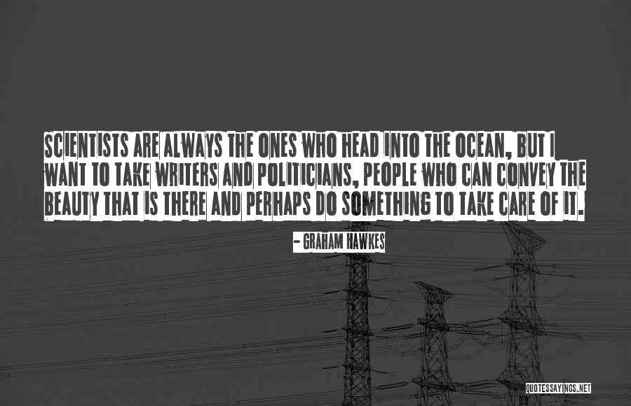 Ocean Self Care Quotes By Graham Hawkes Ocean Self Care Quotes By Graham Hawkes