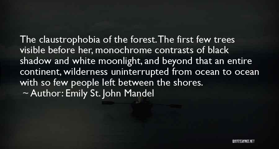 Ocean Shores Quotes By Emily St. John Mandel