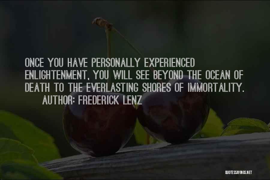 Ocean Shores Quotes By Frederick Lenz