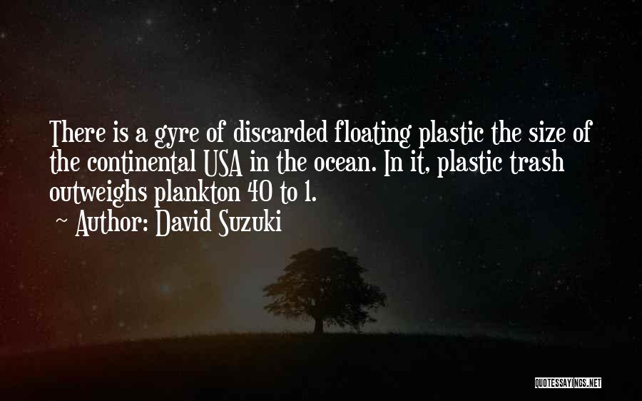 Ocean Size Quotes By David Suzuki