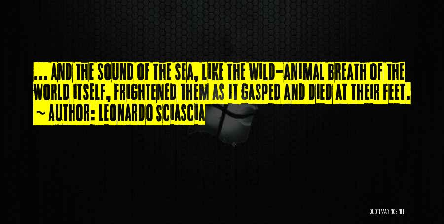 Ocean Sound Quotes By Leonardo Sciascia