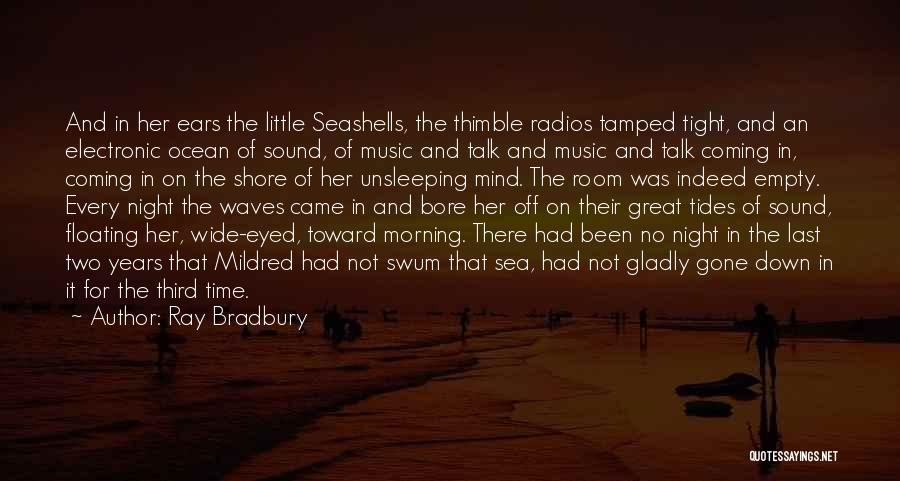 Ocean Sound Quotes By Ray Bradbury