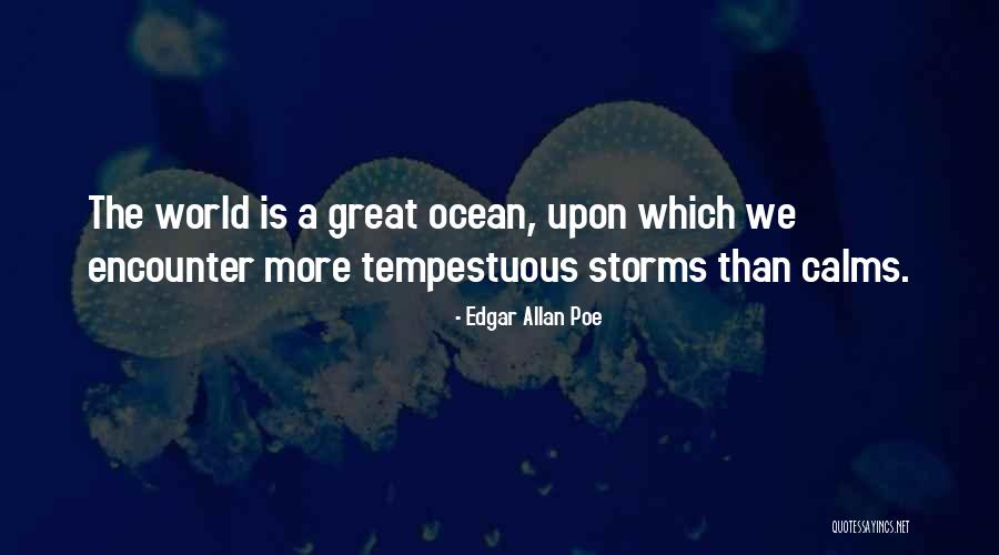 Ocean Storms Quotes By Edgar Allan Poe Ocean Storms Quotes By Edgar Allan Poe