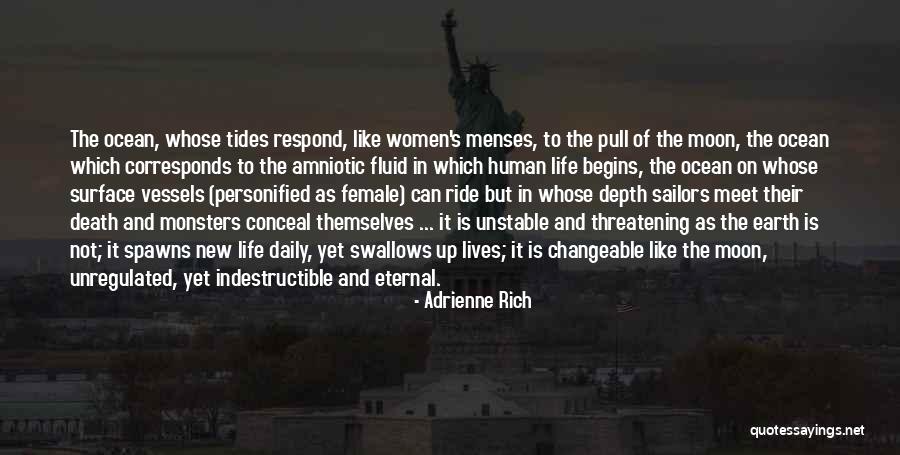 Ocean Tides Quotes By Adrienne Rich