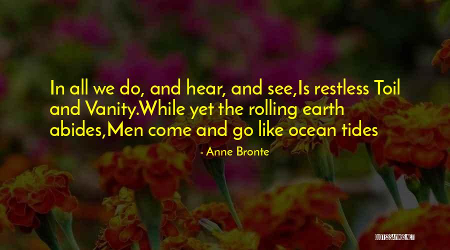 Ocean Tides Quotes By Anne Bronte