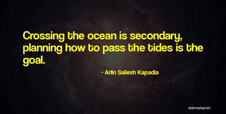 Ocean Tides Quotes By Arlin Sailesh Kapadia