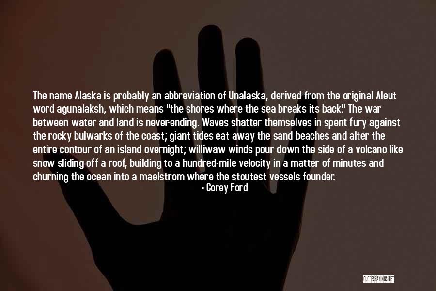 Ocean Tides Quotes By Corey Ford Ocean Tides Quotes By Corey Ford