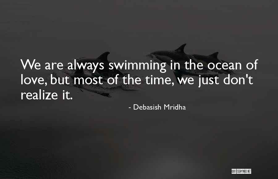 Ocean Time Quotes By Debasish Mridha Ocean Time Quotes By Debasish Mridha