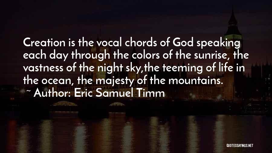 Ocean Vastness Quotes By Eric Samuel Timm