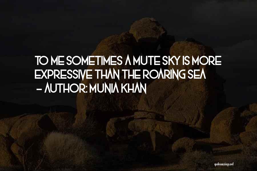 Ocean Vastness Quotes By Munia Khan