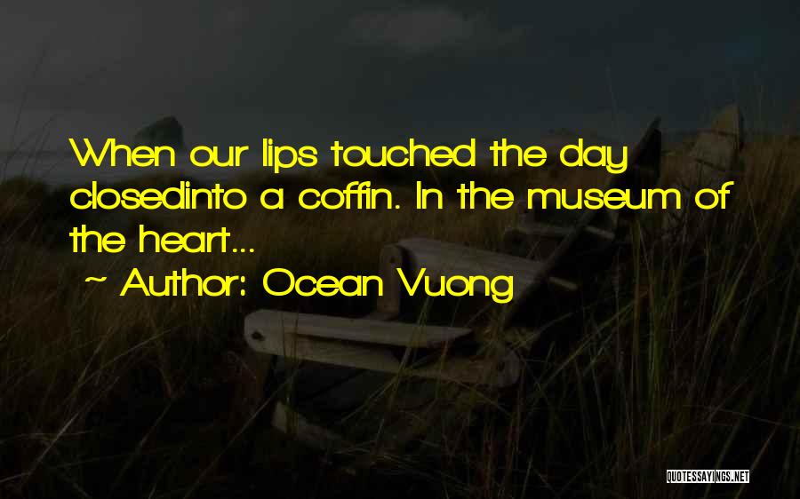 Ocean Vuong Quotes 1261233