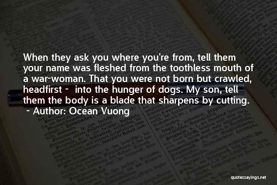 Ocean Vuong Quotes 1689840