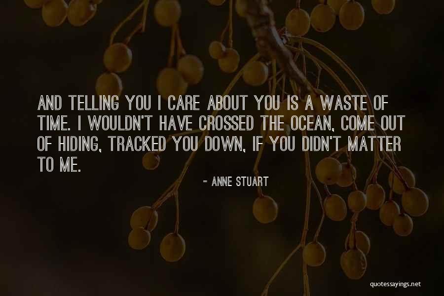 Ocean Waste Quotes By Anne Stuart Ocean Waste Quotes By Anne Stuart