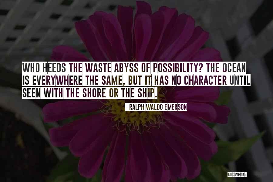 Ocean Waste Quotes By Ralph Waldo Emerson Ocean Waste Quotes By Ralph Waldo Emerson