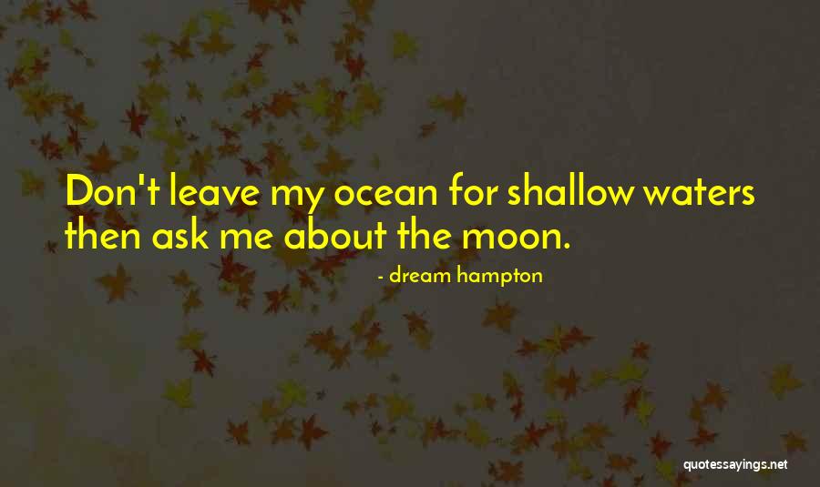 Ocean Water Quotes By Dream Hampton Ocean Water Quotes By Dream Hampton