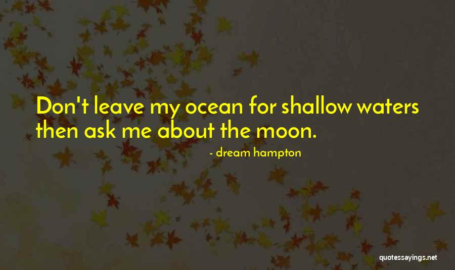 Ocean Water Quotes By Dream Hampton