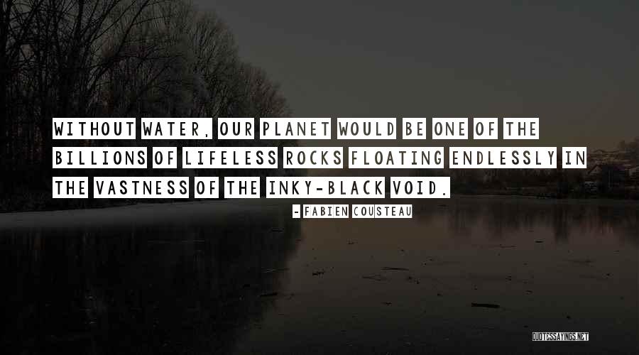 Ocean Water Quotes By Fabien Cousteau