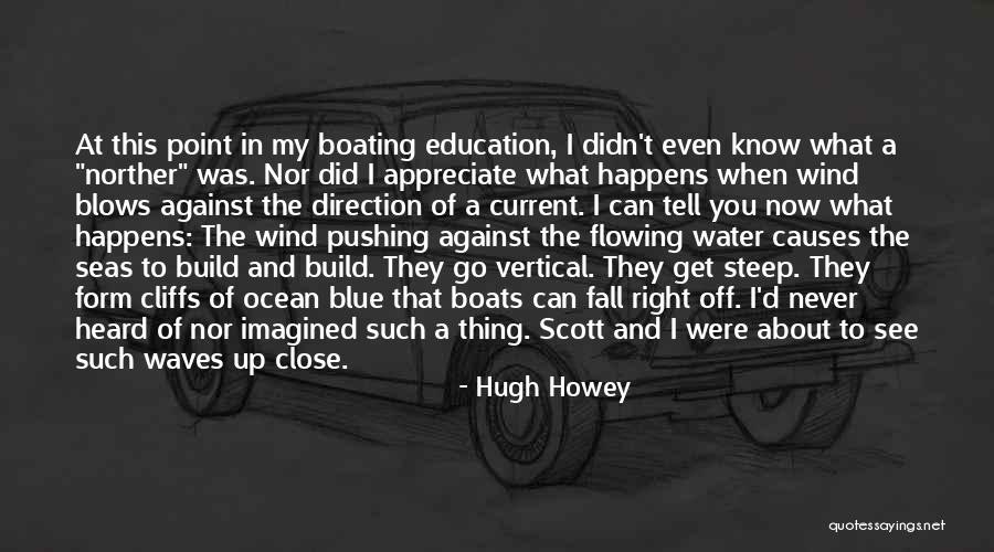 Ocean Water Quotes By Hugh Howey Ocean Water Quotes By Hugh Howey