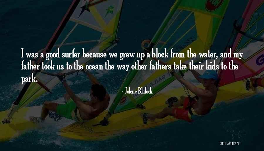 Ocean Water Quotes By Jolene Blalock