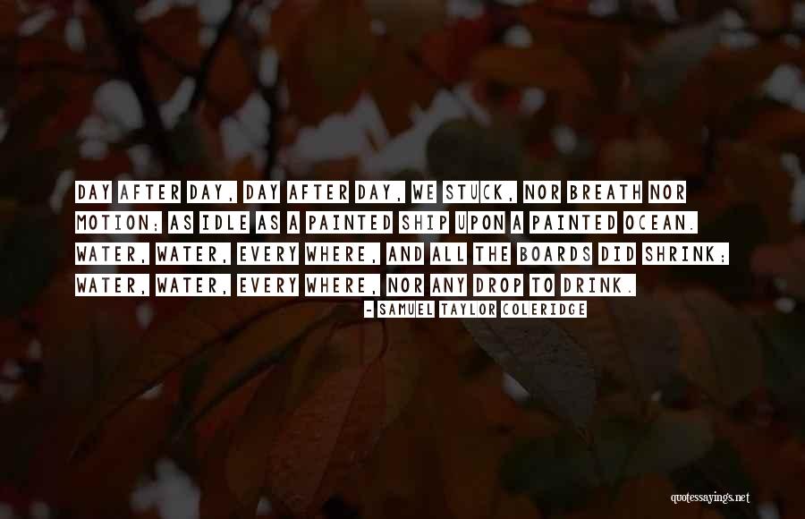 Ocean Water Quotes By Samuel Taylor Coleridge Ocean Water Quotes By Samuel Taylor Coleridge