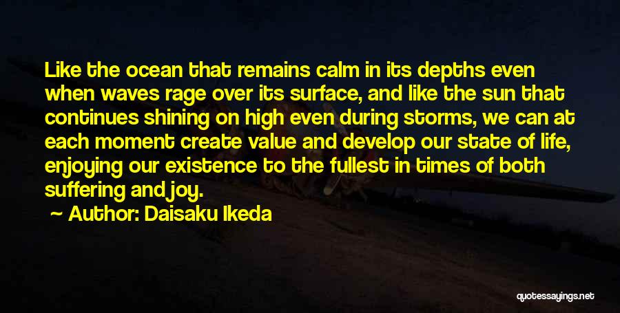 Ocean Waves And Life Quotes By Daisaku Ikeda