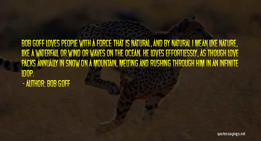 Ocean Waves And Love Quotes By Bob Goff