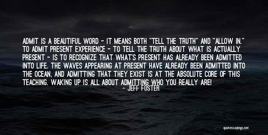 Ocean Waves Quotes By Jeff Foster Ocean Waves Quotes By Jeff Foster