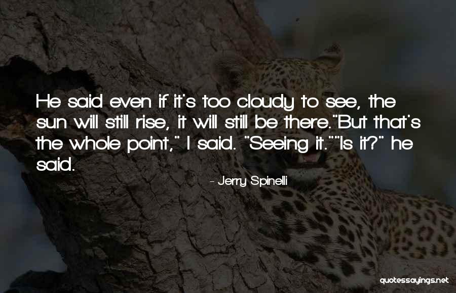 Oceanbutt Quotes By Jerry Spinelli Oceanbutt Quotes By Jerry Spinelli