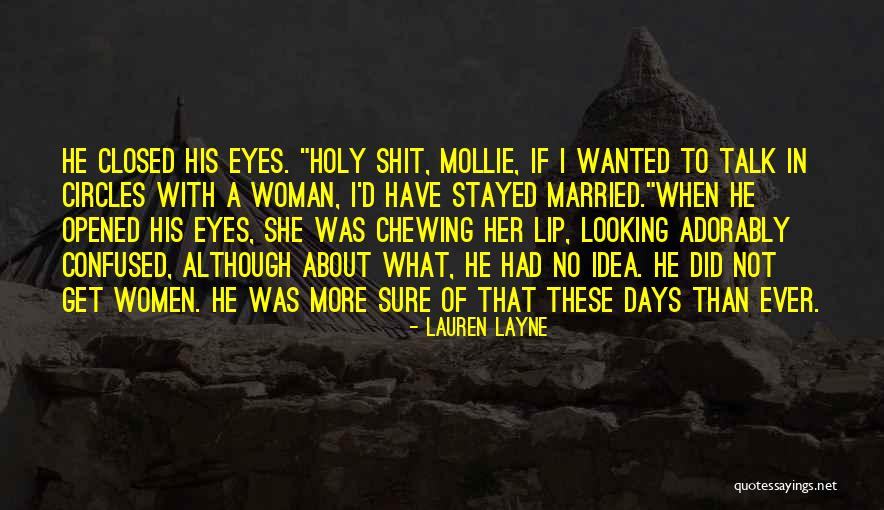 Oceane Dodin Quotes By Lauren Layne Oceane Dodin Quotes By Lauren Layne