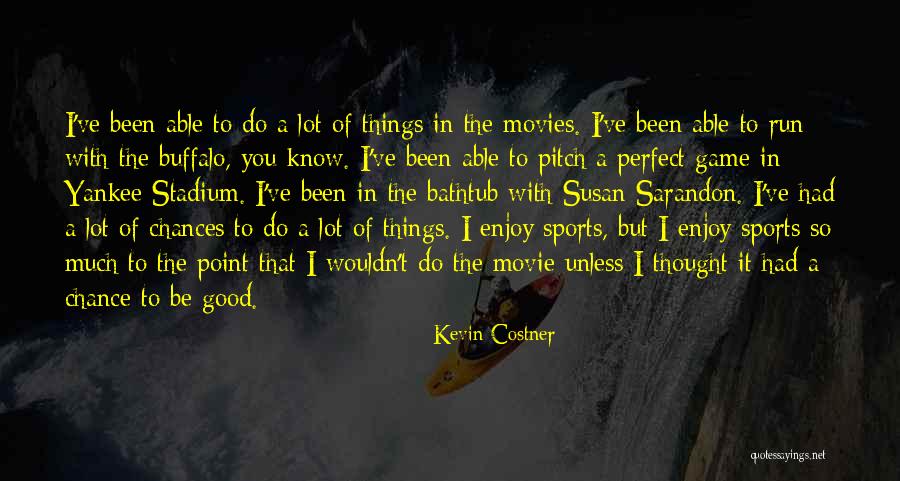 Oceano Mare Baricco Quotes By Kevin Costner Oceano Mare Baricco Quotes By Kevin Costner