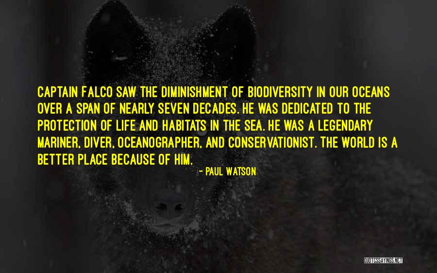 Oceanographer Quotes By Paul Watson Oceanographer Quotes By Paul Watson