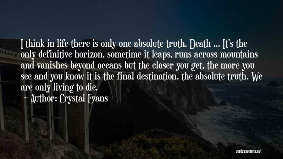 Oceans And Mountains Quotes By Crystal Evans