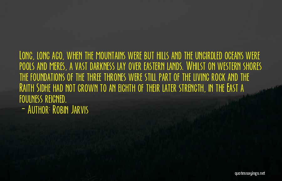 Oceans And Mountains Quotes By Robin Jarvis